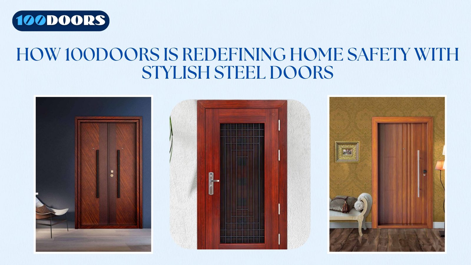 How 100Doors Is Redefining Home Safety with Stylish Steel Doors