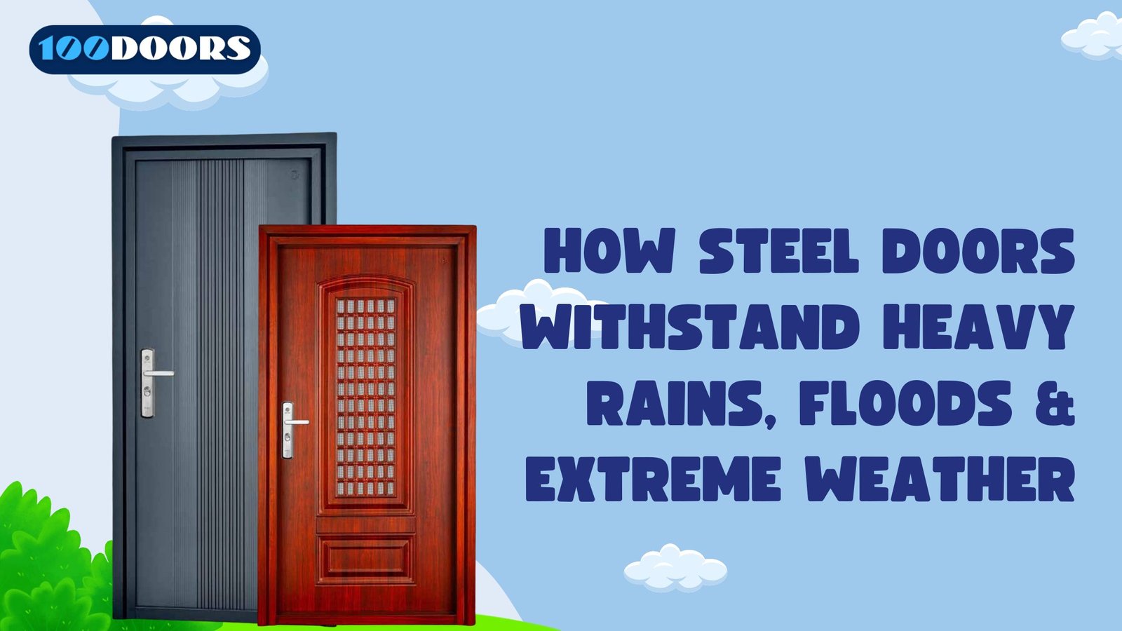 How Steel Doors Withstand Heavy Rains, Floods & Extreme Weather